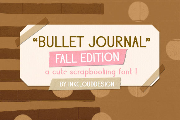 Bullet Journal Fall Font for Campaign Design