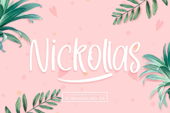Nickollas Font Review: Soft Hand-Lettered Charm
